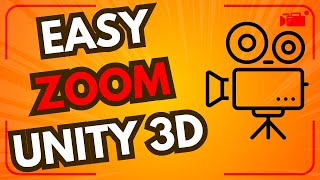 Easy Camera Zoom in Unity 3D! 2024 Tutorial