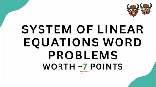 SAT Math: Systems of Linear Equation Word Problems