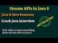 Stream APIs In Java | Java 8 Interview Questions and Answers