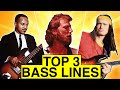 Are these the TOP 3 BASS LINES of ALL TIME?