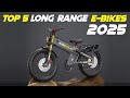 5 Best Long-Range Electric Bikes 2025 | Best Long-Range E-Bike 2025