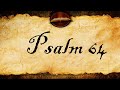 Psalm 64 | KJV Audio (With Text)