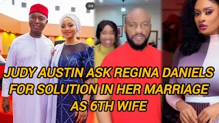 JUDY AUSTIN ASK REGINA DANIELS FOR SOLUTION IN HER MARRIAGE AS 6TH WIFE