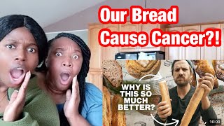 Americans React to How The U.S Ruined Bread!