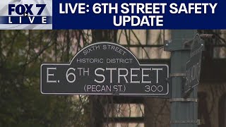 LIVE: Downtown Austin safety on 6th Street: Officials discuss changes | FOX 7 Austin