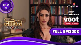 Naagin 6 - Full Episode 13 - With English Subtitles