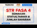 STR FASA 4: SEMAKAN STATUS, TARIKH & JUMLAH BAYARAN