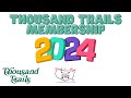 Thousand Trails Membership 2024 Update ✅