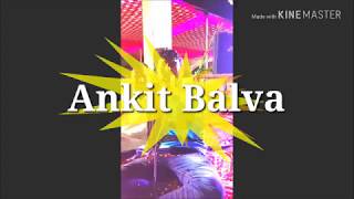 Ankit Balva