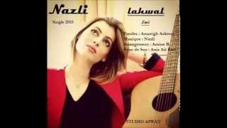 Nazli  ------- Lahwel -  -لحوال