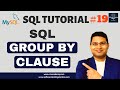 SQL Tutorial #19 - SQL GROUP BY Clause | GROUP BY SQL explained