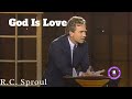 God Is Love: Loved by God  - Ministério R.C. Sproul