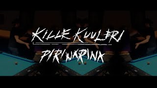 Kille Kuuleri - Pirinarina