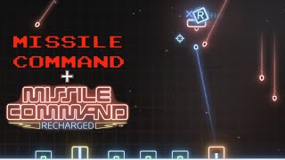 Missile Command | Original And Recharged!