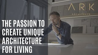 The passion to create unique architecture for living by Manuel R. Moriche. - ARK Architects Marbella