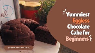 Easy Eggless Chocolate Cake Recipe | Beginner-Friendly Baking | No Eggs, Easy-to- Bake👩‍🍳