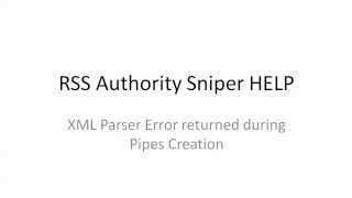 XML Parser Error Troubleshooting - RSS Authority Sniper Help