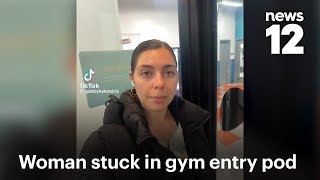 'Pure panic.’ Woman stuck in PureGym entry pod shares video on TikTok | News 12