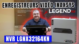 LGNX32164KN | NVR 32 Canaux 4K avec IA et PoE | LegendNX