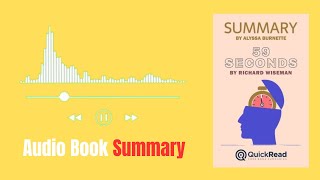 59 Seconds by Richard Wiseman in  Psychology Audio Book Summary