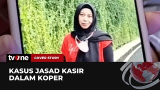 Kasus Jasad Kasir dalam Koper | CoverstoryOne tvOne