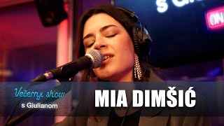 Mia Dimšić - Život nije siv [Večernji show s Giulianom]