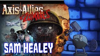 Axis & Allies & Zombies Review with Sam Healey