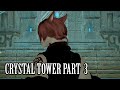 Crystal Tower PART 3 -  [ The World of Darkness ] - All Cutscenes Movie with Derplander