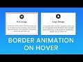 Border Animation on Hover | CSS Border Animation Effects