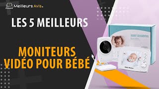 ⭐️ MEILLEUR MONITEUR VIDÉO POUR BÉBÉ - Comparatif 2024