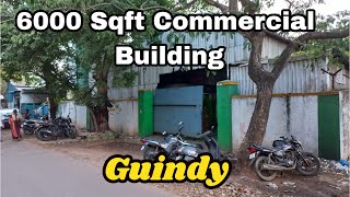 6000 Sqft Commercial Building Sale in Guindy | chennai property sale