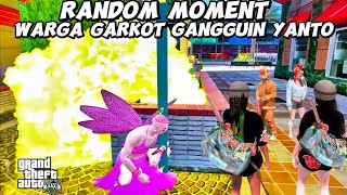 RANDOM MOMENT pt.10‼️ WARGA GARKOT GANGGUIN YANTO❗ GTA V ROLEPLAY #hopefully