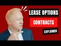 Lease Option Contracts EXPLAINED | What is a Lease Option Agreement Contract?