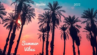 WyzDM - Summer Vibes  #108 [ 22.06.2022 ]