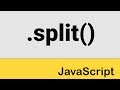 JavaScript String Methods -  split()