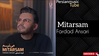 Fardad Ansari_Mitarsam فرداد انصاری_میترسم