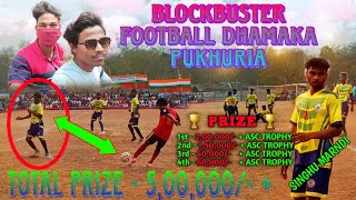 BLOCKBUSTER ⚽ FOOTBALL TOURNAMENT (PUKHURIA) || 2023 || YNEL CHALAW HUI LENA  (PUKHURIA) PITAJURI