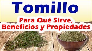 Beneficios Del Tomillo Para Subir Las Defensas, Bajar La Presión, Mejorar La Vista y Mucho Más