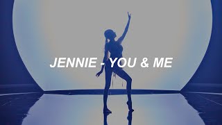 JENNIE - ‘You & Me’ Lyrics