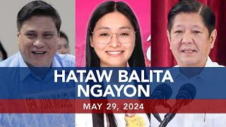 UNTV: Hataw Balita Ngayon |  May 29, 2024