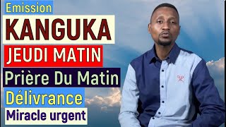 KANGUKA JEUDI 09/01/2025 par CHRIS NDIKUMANA - KANGUKA EN FRANCAIS - Prière d'aujourd'hui