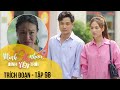 Mình Yêu Nhau, Bình Yên Thôi Tập 98 | Bố mẹ hoảng hồn khi nghe Đức Anh thú nhận bí mật động trời