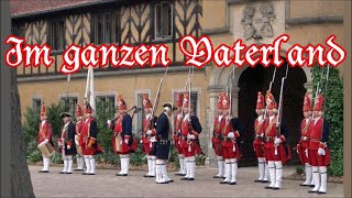 Im ganzen Vaterland - Preußisches Soldatenlied/Prussian Soldier Song + English Translation