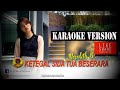 KETEGAL SIDA TUA BESERARA_MEREDITH B(KARAOKE VERSION)