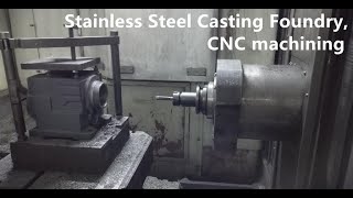 SUS304 316L Stainless Steel Casting Foundry,Investment Cast stainless steel Factory,China suppliers