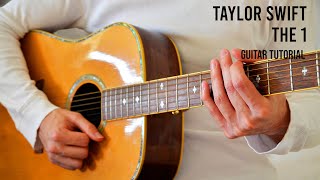 Taylor Swift - the 1 EASY Guitar Tutorial With Chords / Lyrics