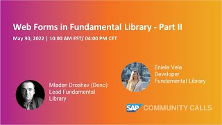 Web Forms in Fundamental Library - Part II | SAP Community Call