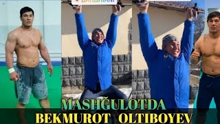 BEKMUROT OLTIBOYEV MASHĞULOT JARAYONI 2022 YIL QANDAY TAYYORGARLIK OLIB BORAYABTDI