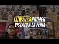 FIL 2019: Primer vistazo a la feria