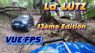 The LUTZ 13émé edition part 3/3, Scale, Crawler, on-board cameras and FPS view 😱